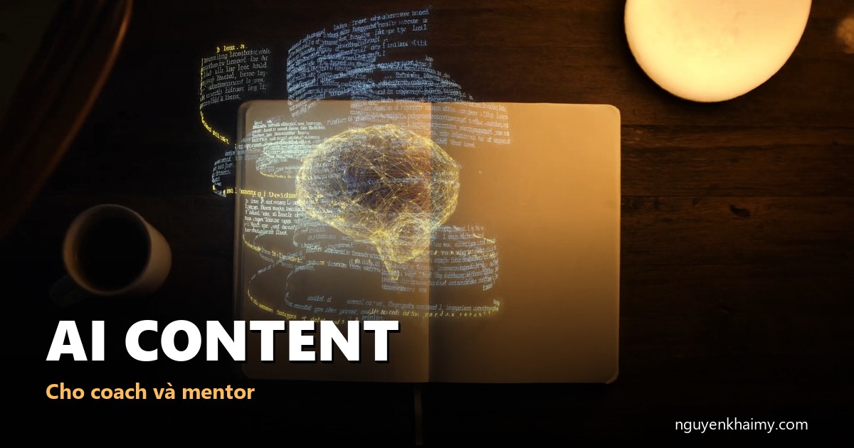 AI CONTENT - Cho coach và mentor - illustration 3 | nguyenkhaimy.com