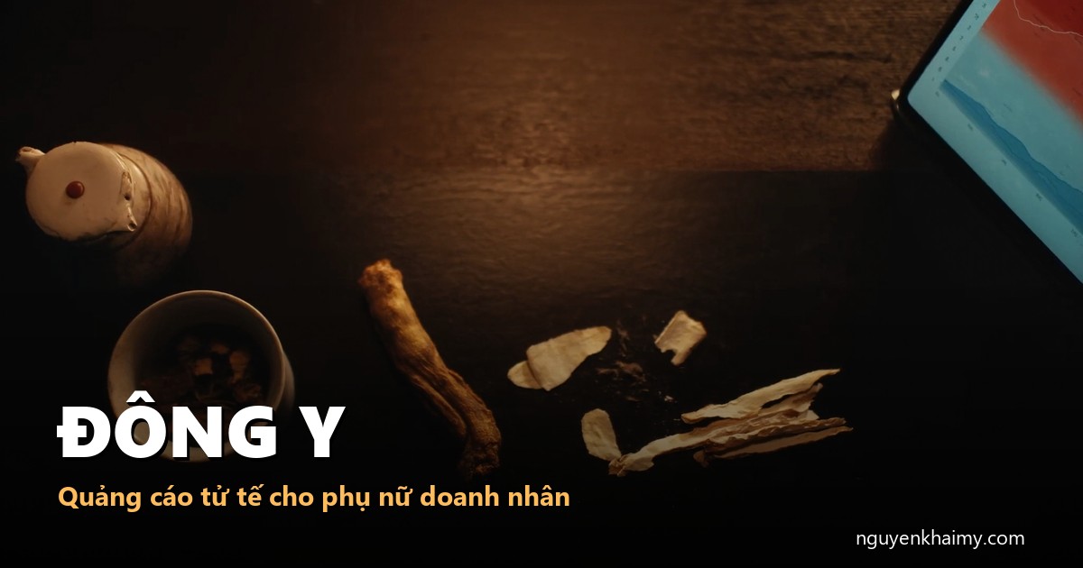 ĐÔNG Y - Quảng cáo tử tế cho phụ nữ doanh nhân - illustration 3 | nguyenkhaimy.com