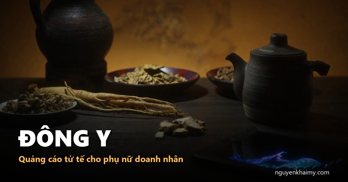 ĐÔNG Y - Quảng cáo tử tế cho phụ nữ doanh nhân - illustration 5 | nguyenkhaimy.com