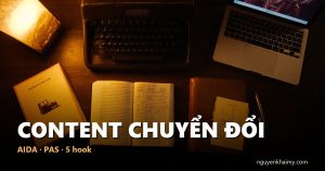 CONTENT CHUYỂN ĐỔI - AIDA · PAS · 5 hook | nguyenkhaimy.com